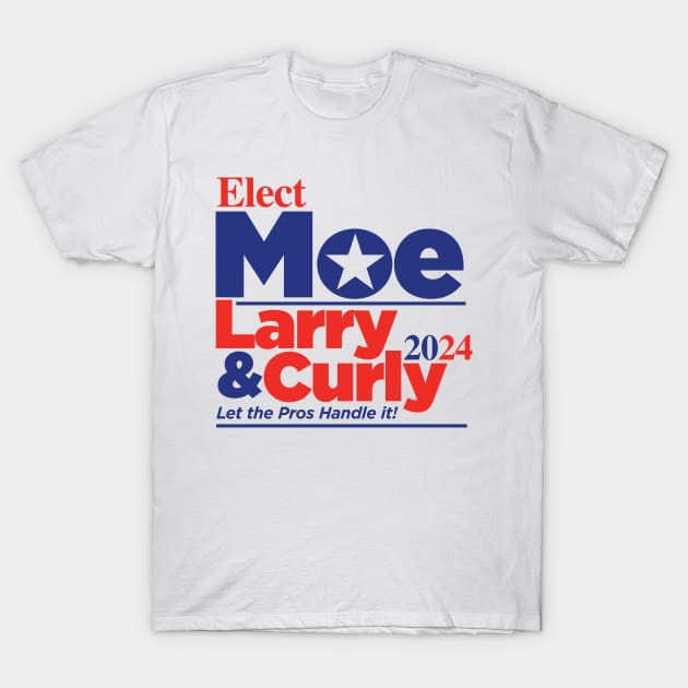 Larry Curly Moe 2024 T-Shirt by MindsparkCreative